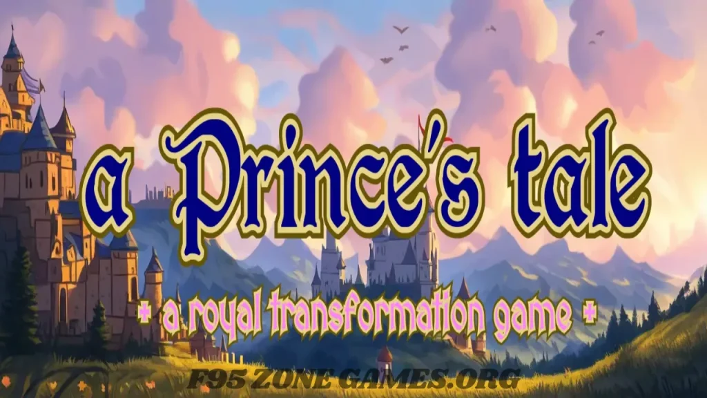 A Prince’s Tale