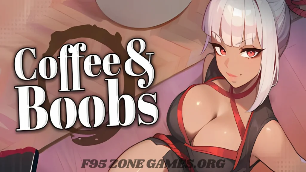 Coffee & Boobs