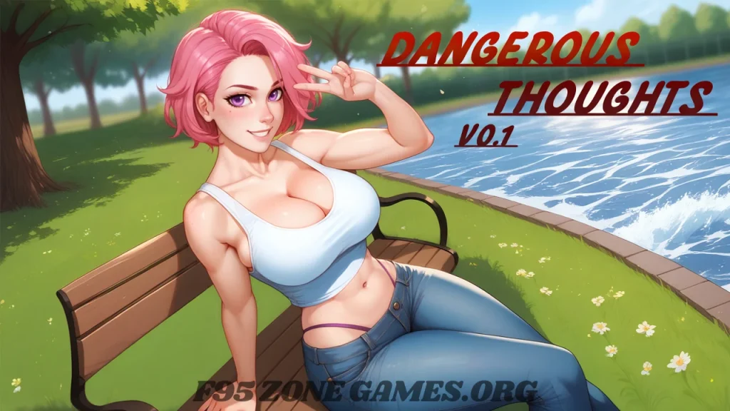 Dangerous Thoughts