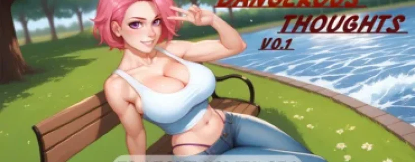 Dangerous Thoughts Free Download [v0.1.5] [Dangerous Games]