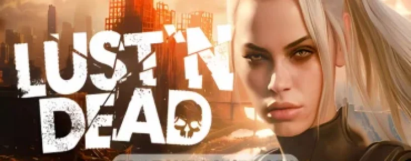 Lust ‘n Dead Free Download [v1.0.15] [Octo Games]