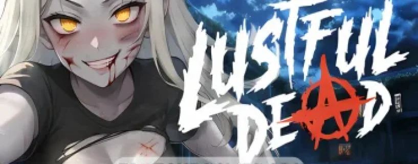 Lustful Dead Free Download [Build 17216551] [BanzaiProject]
