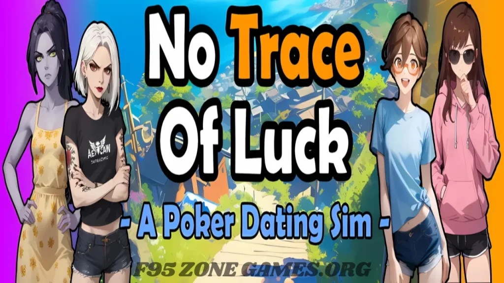 No Trace of Luck