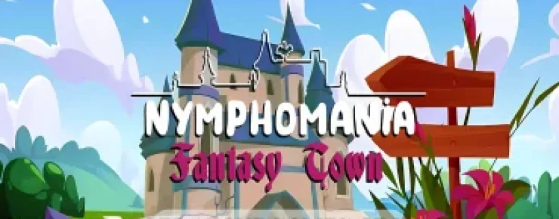 Nymphomania: Fantasy Town Free Download [v1.1] [Unifox Game Studio]