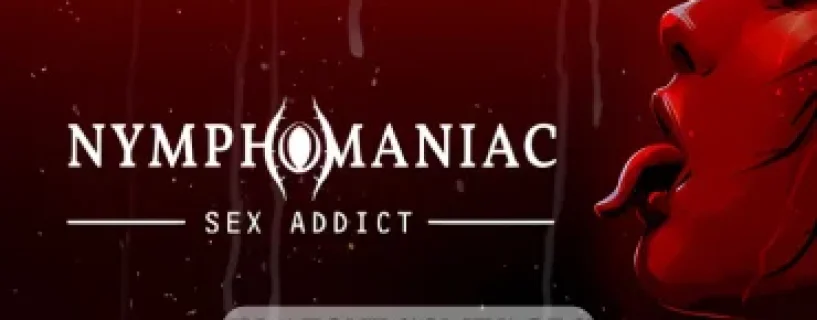 Nymphomaniac – Sex Addict Free Download [v11750] [Madmind Studio]