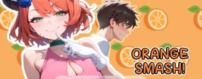 Orange Smash Free Download [v0.3] [Mumei Miyafuji]