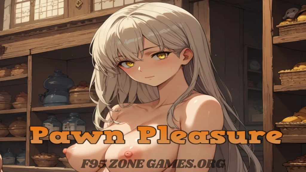 Pawn Pleasure