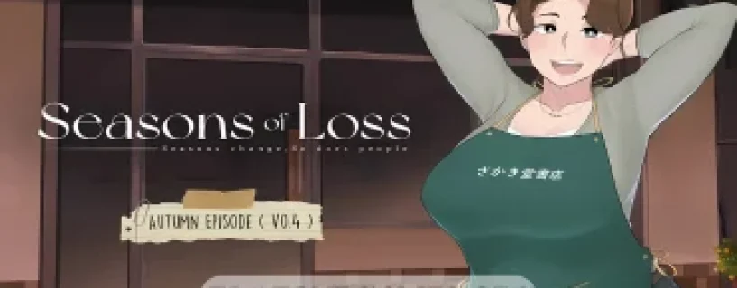 Seasons of Loss Free Download [v1.0] [NTRMAN]