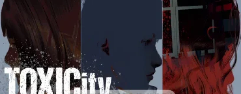ToxiCity Free Download [v0.03] [ILSProductions]