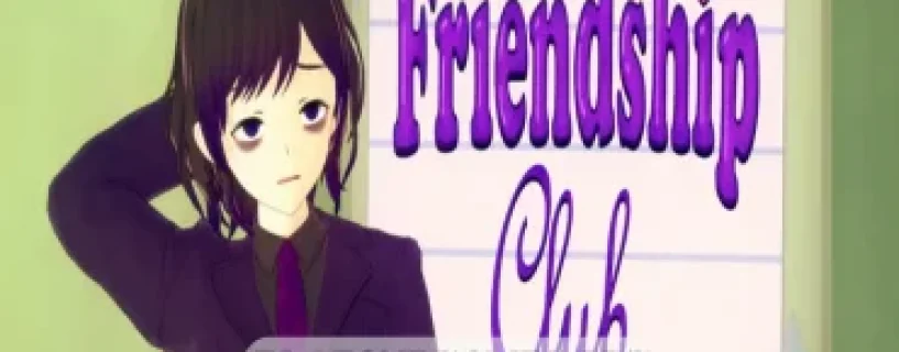 Welcome to the Friendship Club! Free Download [v0.10] [ZorniteB]